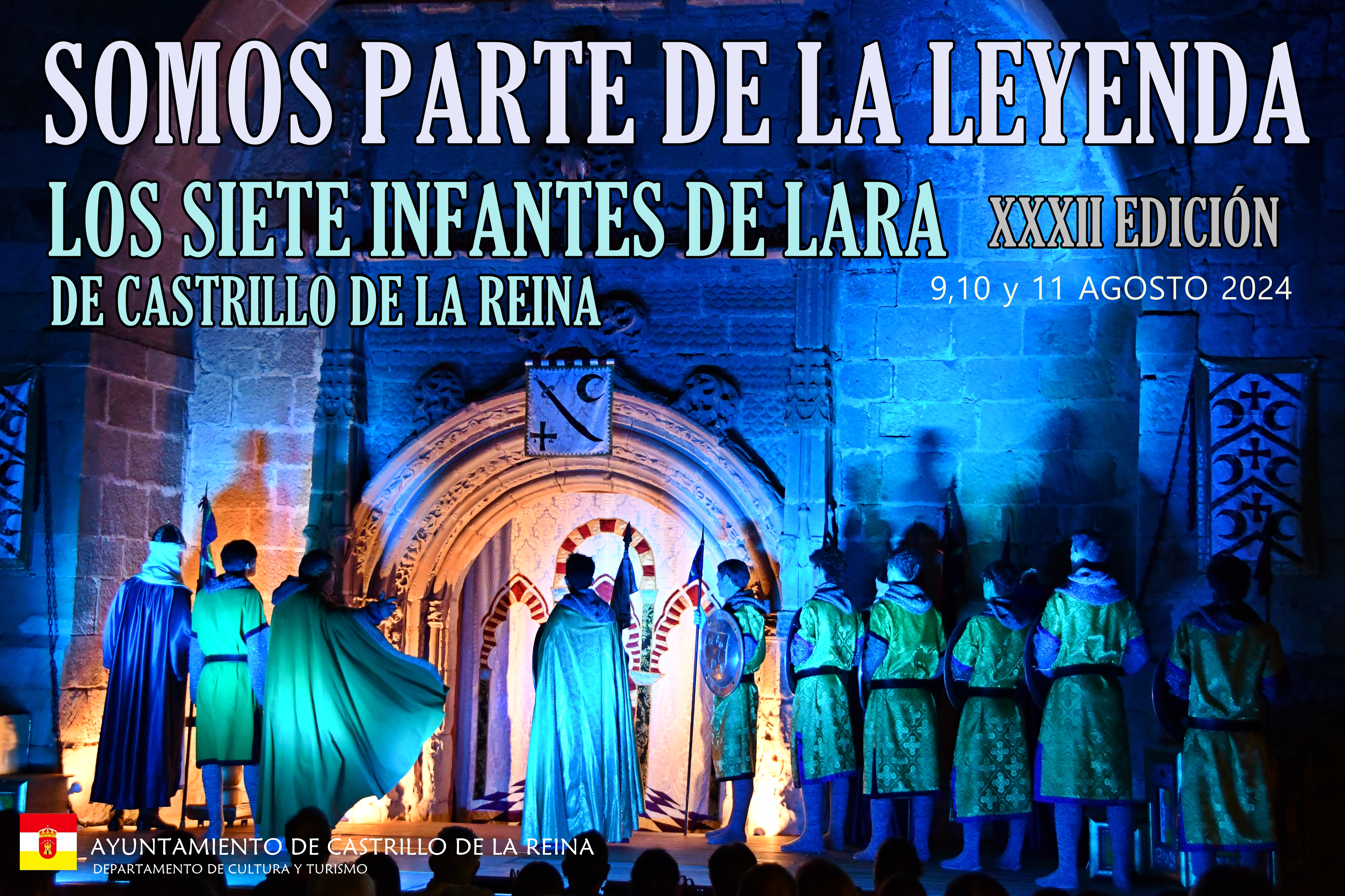 XXXII EDICIÓN DE "LOS SIETE INFANTES DE LARA"